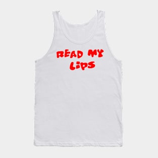 Read My Lips Tank Top